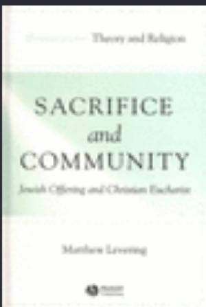 Sacrifice and Community: Jewish Offering and Christian Eucharist